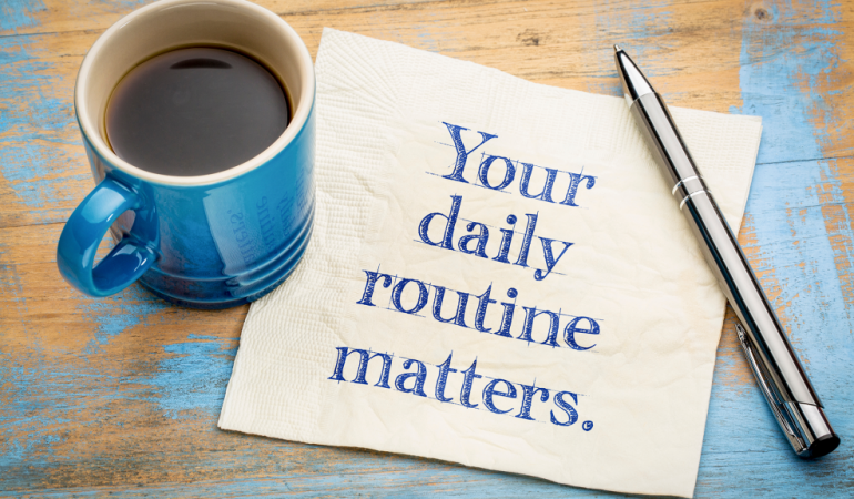 daily routines matter